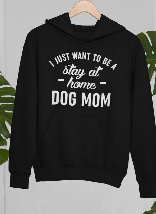 Stay At Home Dog Mom Hoodie shopmerchmallow Virgin Teez - Black Hoodie