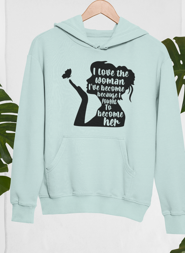 I Love The Woman I've Become Hoodie shopmerchmallow Virgin Teez - Black Hoodie