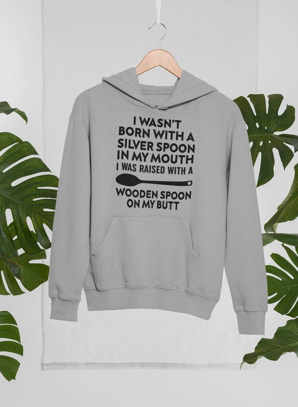 I Wasn't Born with a Silver Spoon in My Mouth Hoodie shopmerchmallow Virgin Teez - Black Hoodie