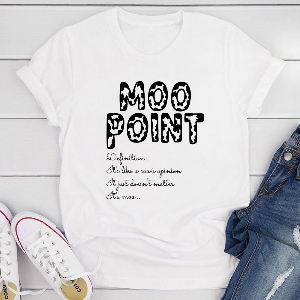 Moo Point T-Shirt shopmerchmallow Moo Point T-Shirt