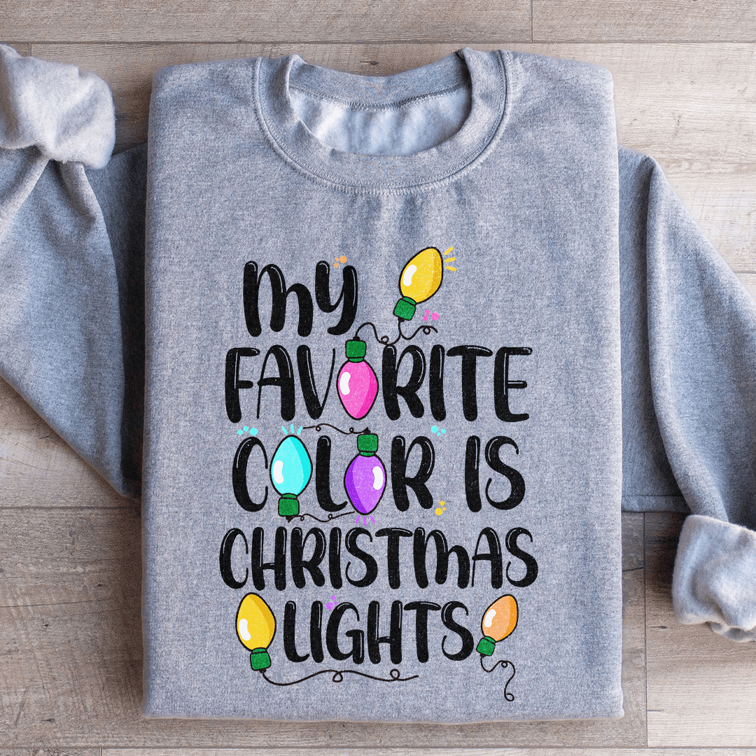 My Favorite Color Is Christmas Lights shopmerchmallow My Favorite Color Is Christmas Lights