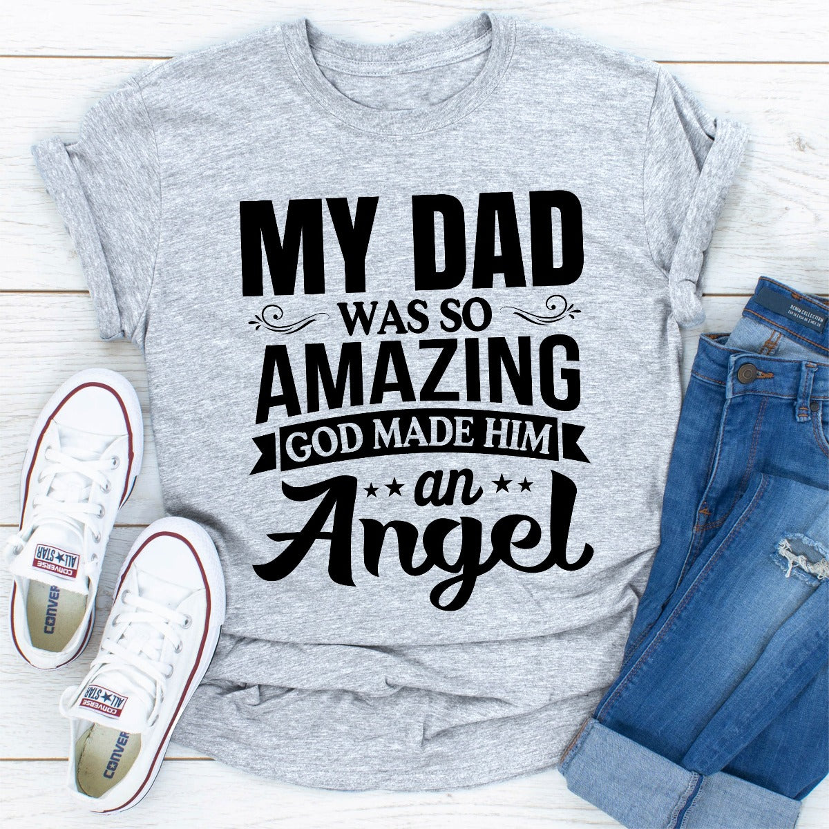 My Dad Was So Amazing God Made Him An Angel T-Shirt shopmerchmallow My Dad Was So Amazing God Made Him An Angel T-Shirt