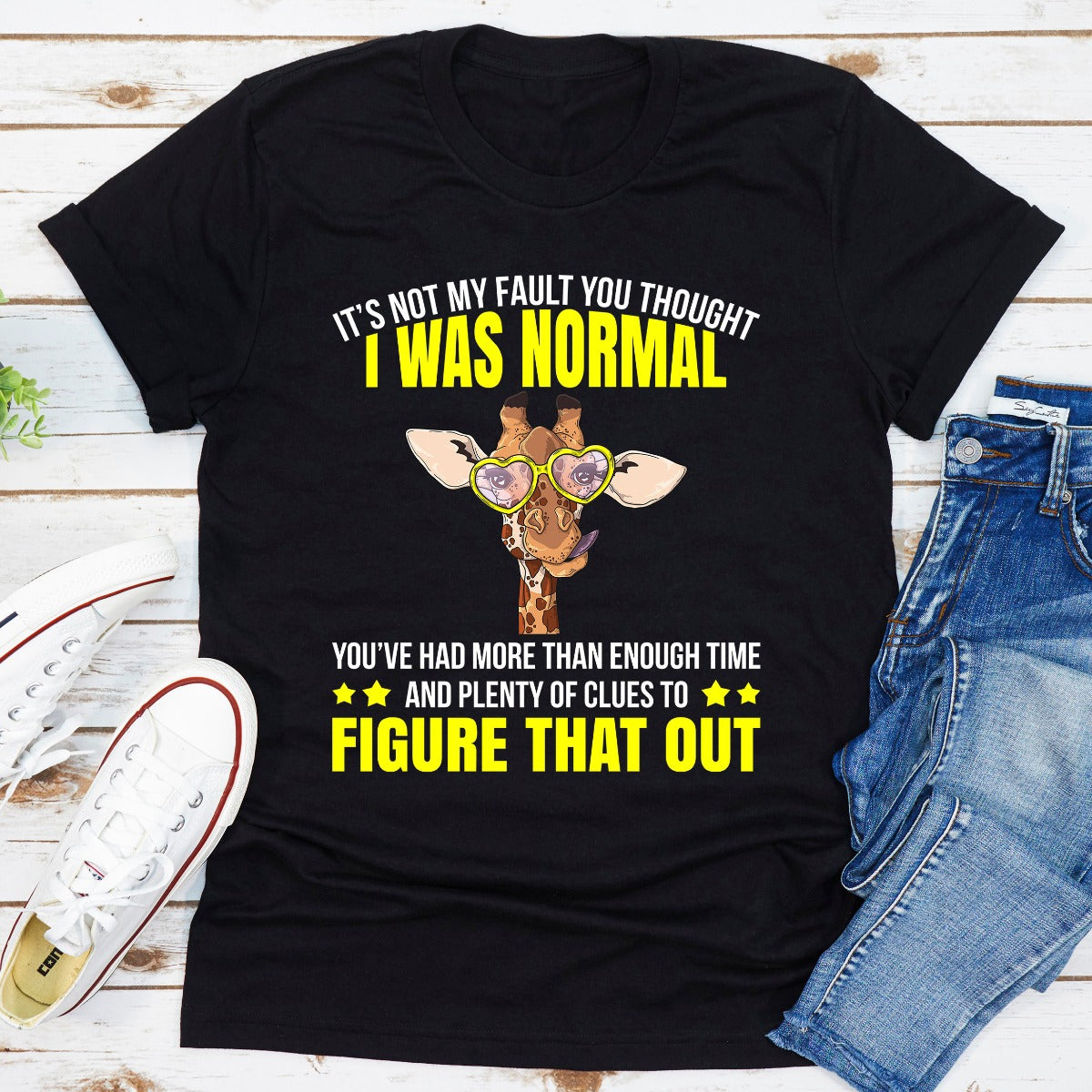 It's Not My Fault You Thought I Was Normal T-Shirt shopmerchmallow It's Not My Fault You Thought I Was Normal T-Shirt