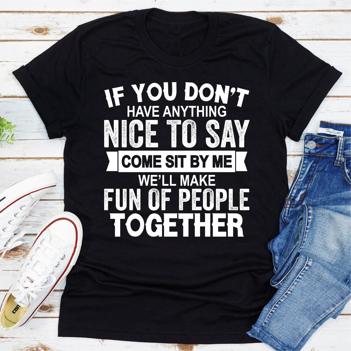 If You Don't Have Anything Nice To Say T-Shirt shopmerchmallow If You Don't Have Anything Nice To Say T-Shirt