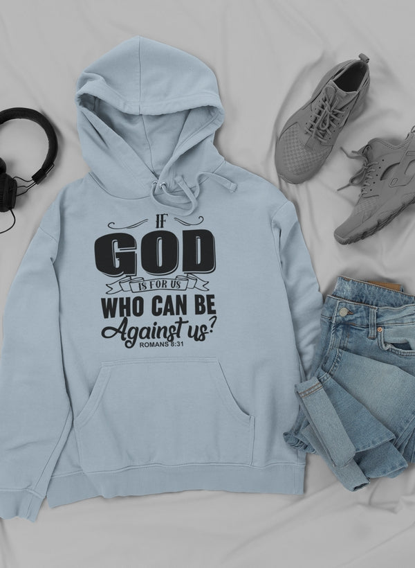 If God Is For Us Who Can Be Hoodie shopmerchmallow Virgin Teez - Black Hoodie