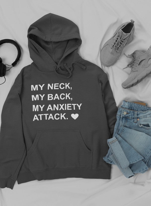 My Neck My Back My Anxiety Attack Hoodie shopmerchmallow Virgin Teez - Black Hoodie