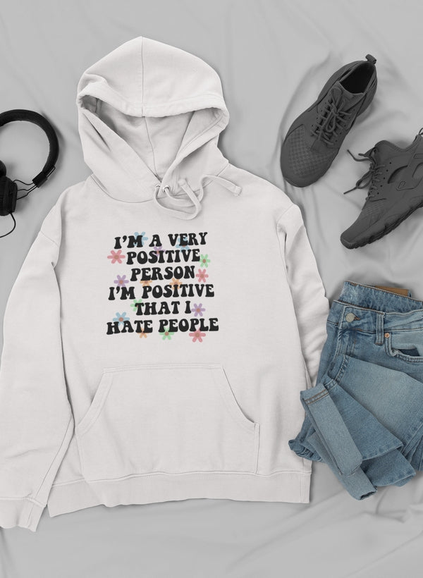 I'm A Very Positive Person Hoodie shopmerchmallow Virgin Teez - Black Hoodie