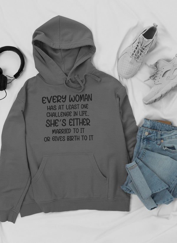 Every Woman Has At Least One Challenge In Life Hoodie shopmerchmallow Virgin Teez - Black Hoodie
