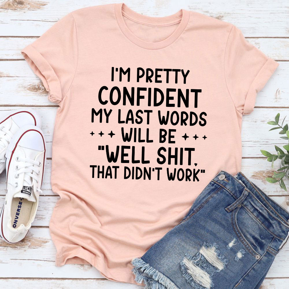 My Last Words T-Shirt shopmerchmallow My Last Words T-Shirt