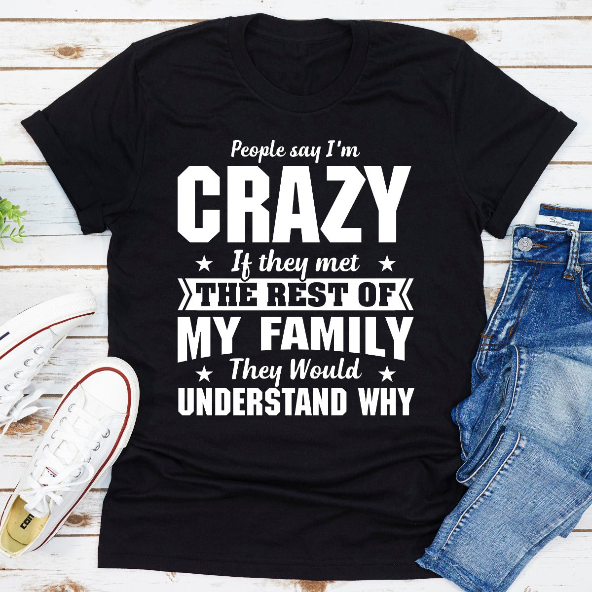 People Say I'm Crazy T-Shirt shopmerchmallow People Say I'm Crazy T-Shirt