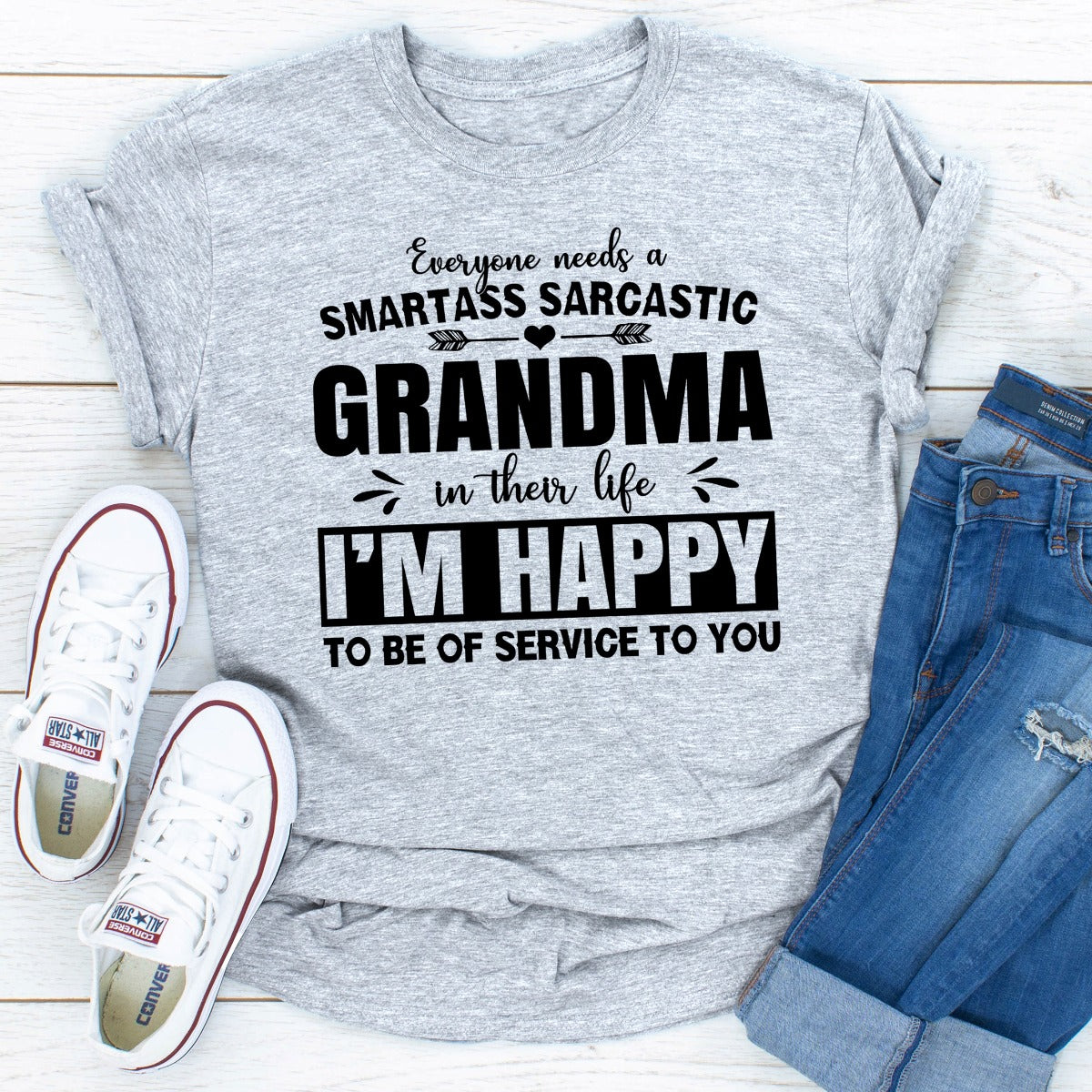 Everyone Needs A Smartass Sarcastic Grandma In Their Life T-Shirt shopmerchmallow Everyone Needs A Smartass Sarcastic Grandma In Their Life T-Shirt