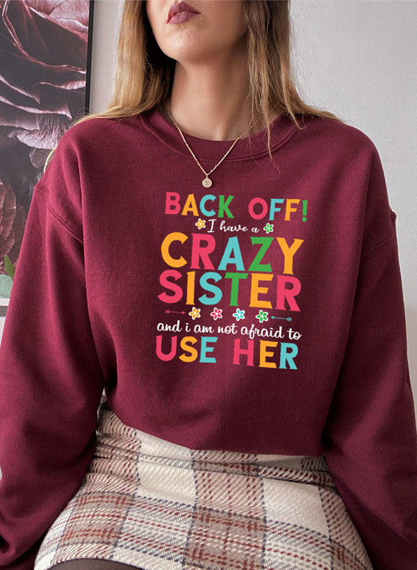 I Have A Crazy Sister Sweat Shirt shopmerchmallow Virgin Teez - Black Hoodie