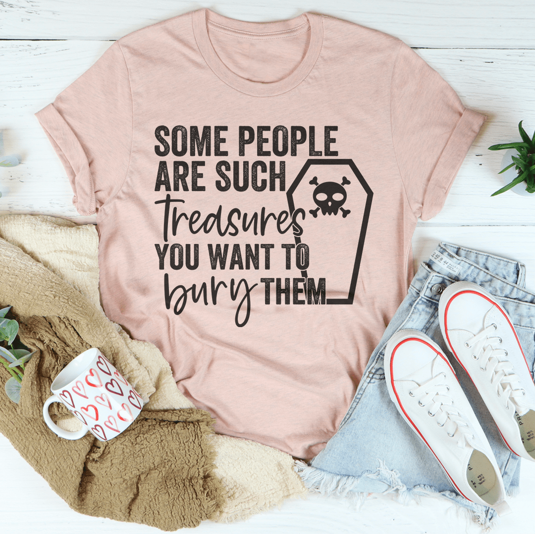 Some People Are Such Treasures T-Shirt shopmerchmallow Some People Are Such Treasures T-Shirt