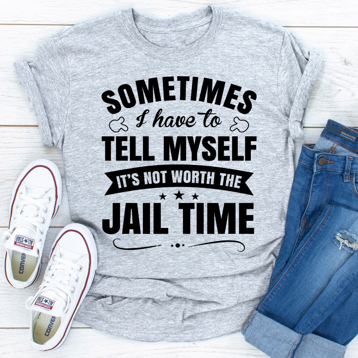 Sometimes I Have To Tell Myself T-Shirt shopmerchmallow Sometimes I Have To Tell Myself T-Shirt