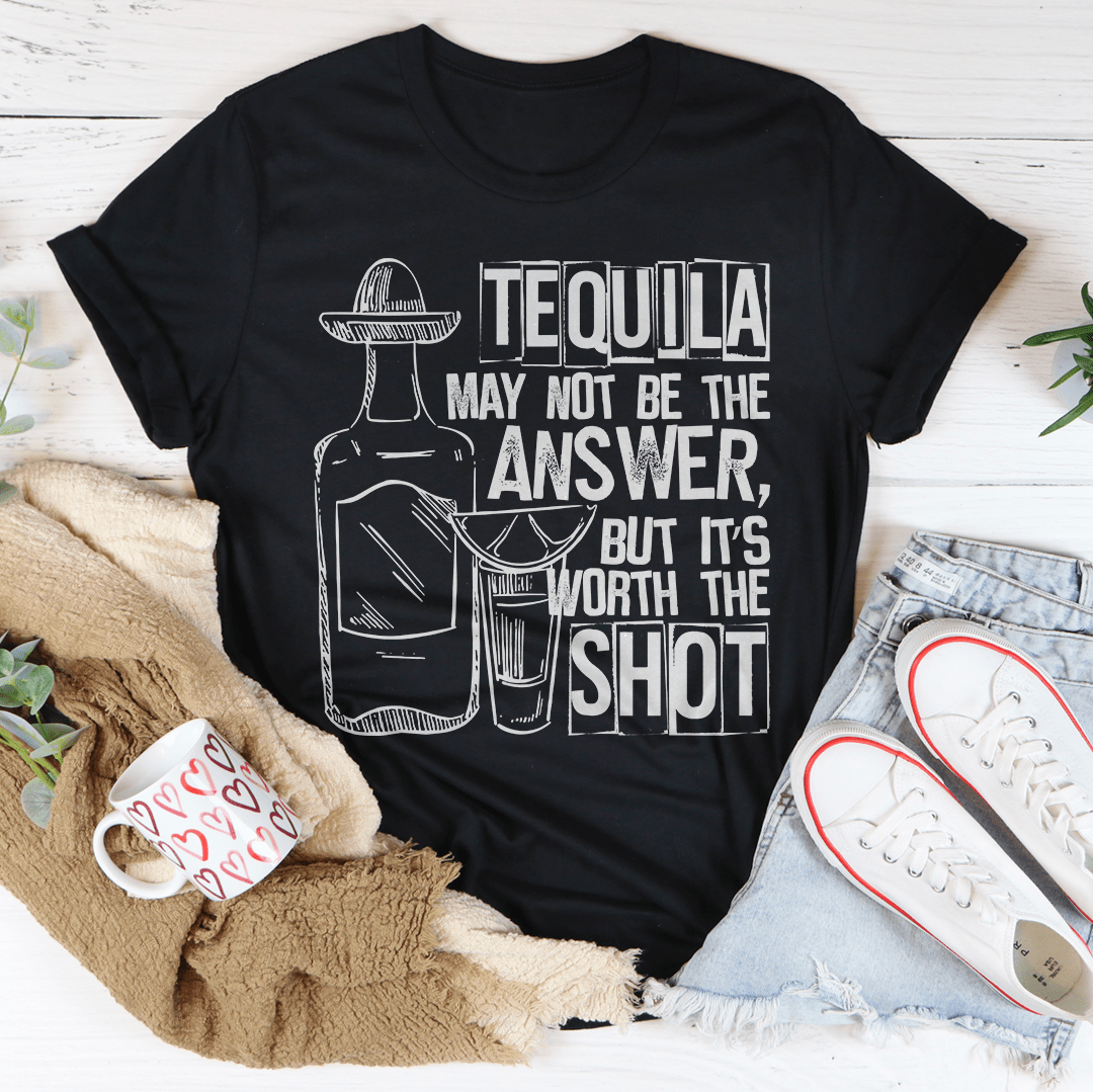 Tequila May Not Be The Answer T-Shirt shopmerchmallow Tequila May Not Be The Answer T-Shirt