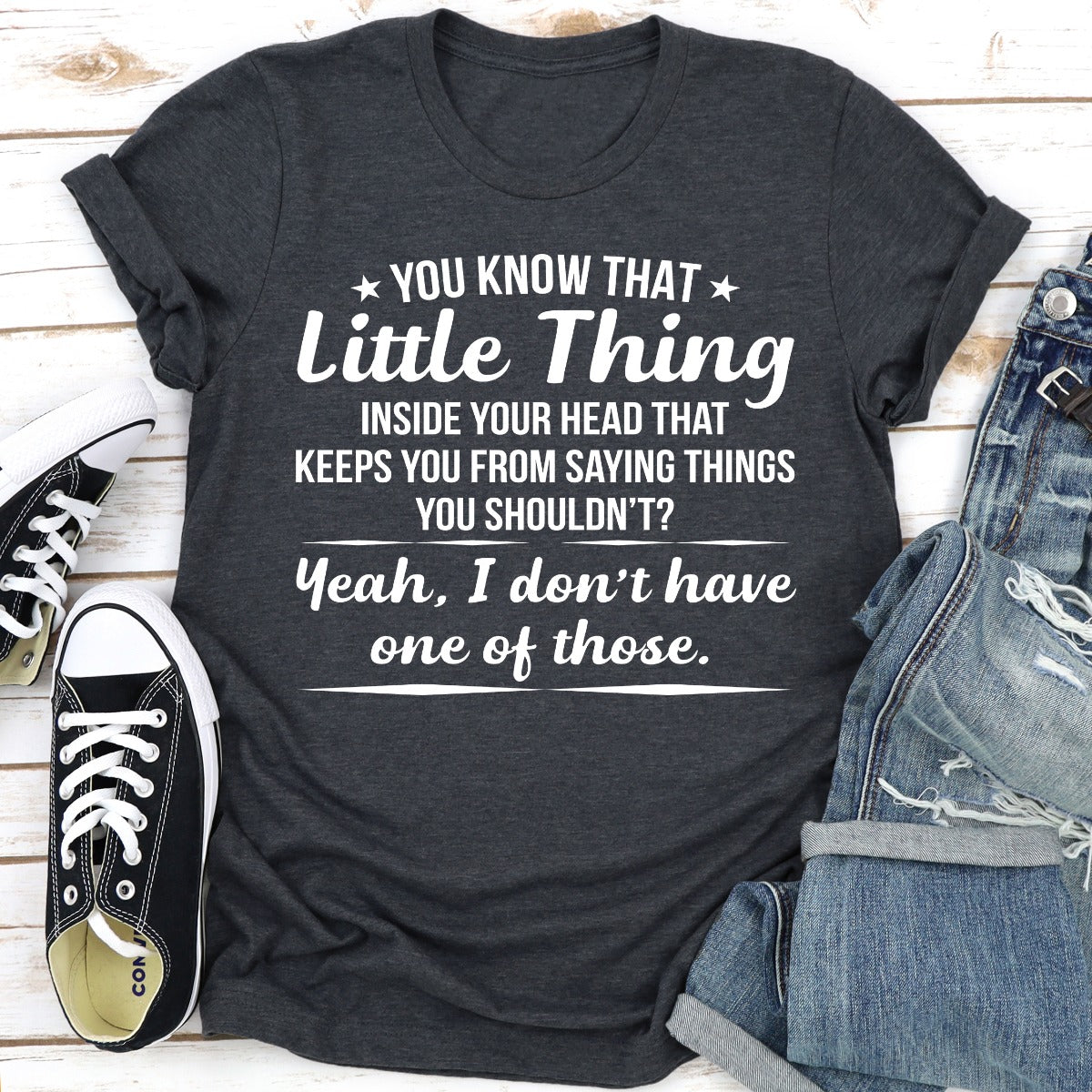 You Know That Little Thing T-Shirt shopmerchmallow You Know That Little Thing T-Shirt