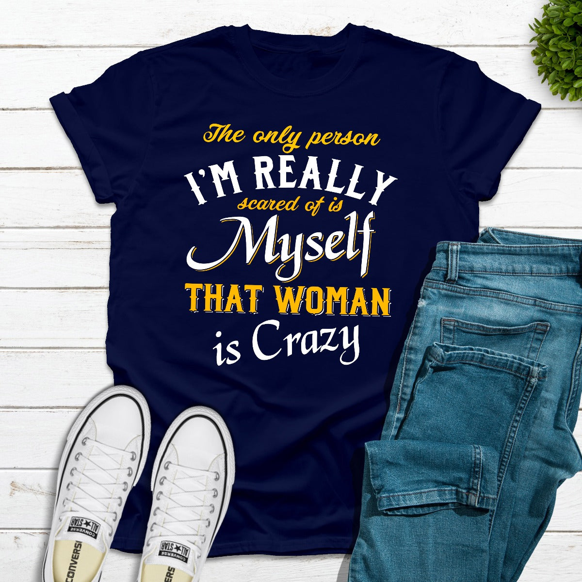 The Only Person I'm Really Scared Of T-Shirt shopmerchmallow The Only Person I'm Really Scared Of T-Shirt
