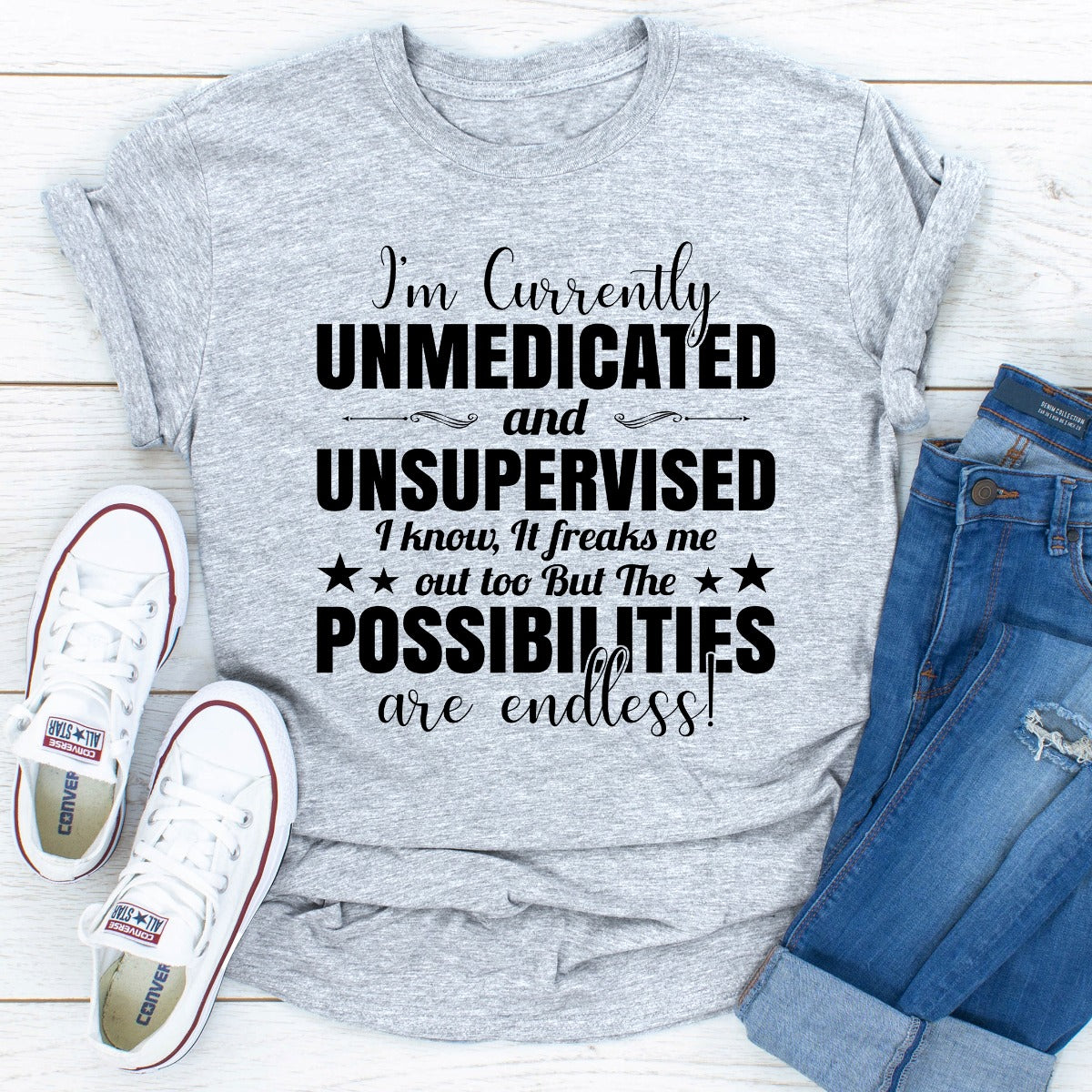I'm Currently Unmedicated And Unsupervised T-Shirt shopmerchmallow I'm Currently Unmedicated And Unsupervised T-Shirt