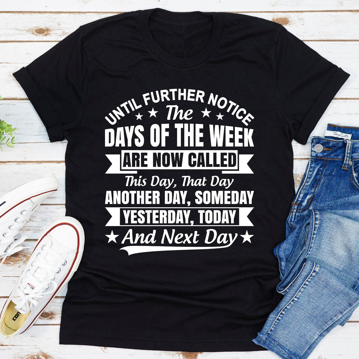 The Days Of The Week T-Shirt shopmerchmallow The Days Of The Week T-Shirt