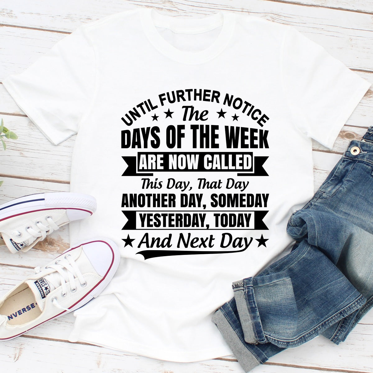 The Days Of The Week T-Shirt shopmerchmallow The Days Of The Week T-Shirt