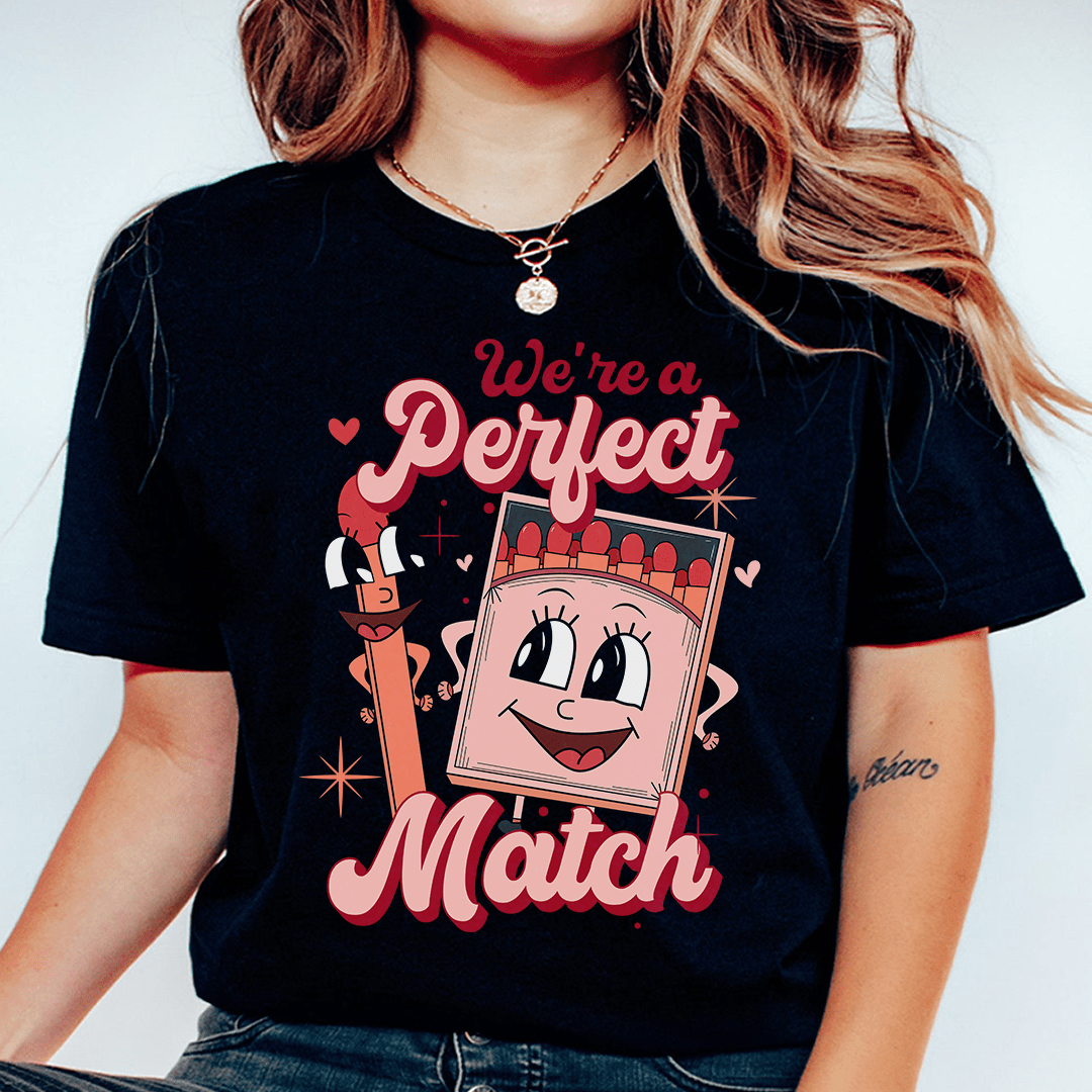 We're A Perfect Match T-Shirt shopmerchmallow We're A Perfect Match T-Shirt