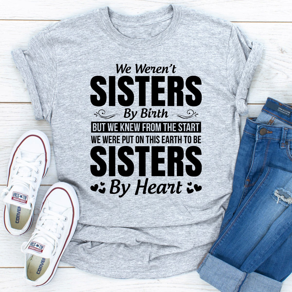 We Weren't Sisters By Birth T-Shirt shopmerchmallow We Weren't Sisters By Birth T-Shirt