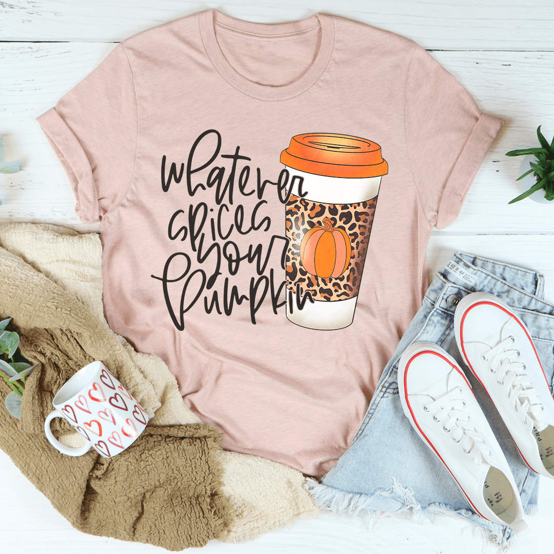Whatever Spices Your Pumpkin Coffee T-Shirt shopmerchmallow Whatever Spices Your Pumpkin Coffee T-Shirt