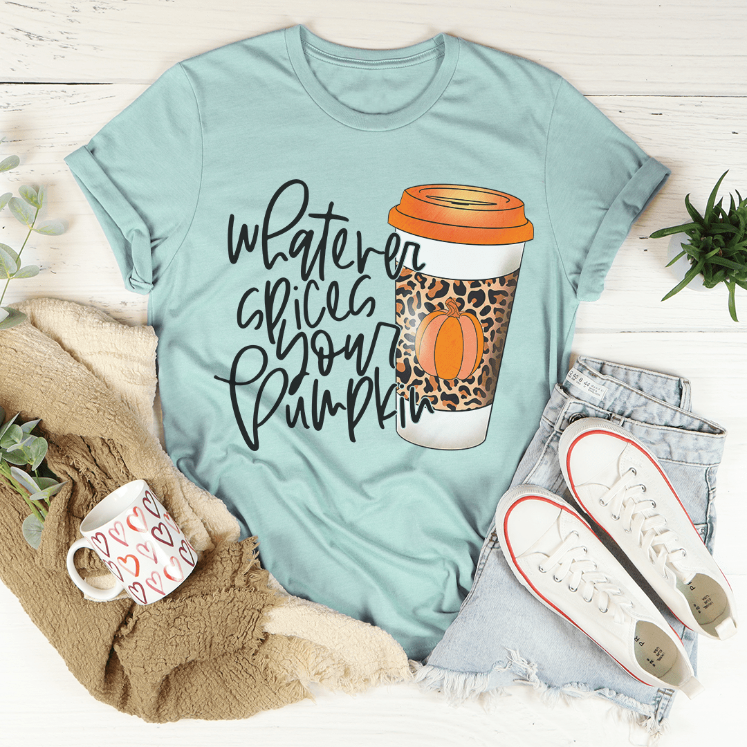 Whatever Spices Your Pumpkin Coffee T-Shirt shopmerchmallow Whatever Spices Your Pumpkin Coffee T-Shirt