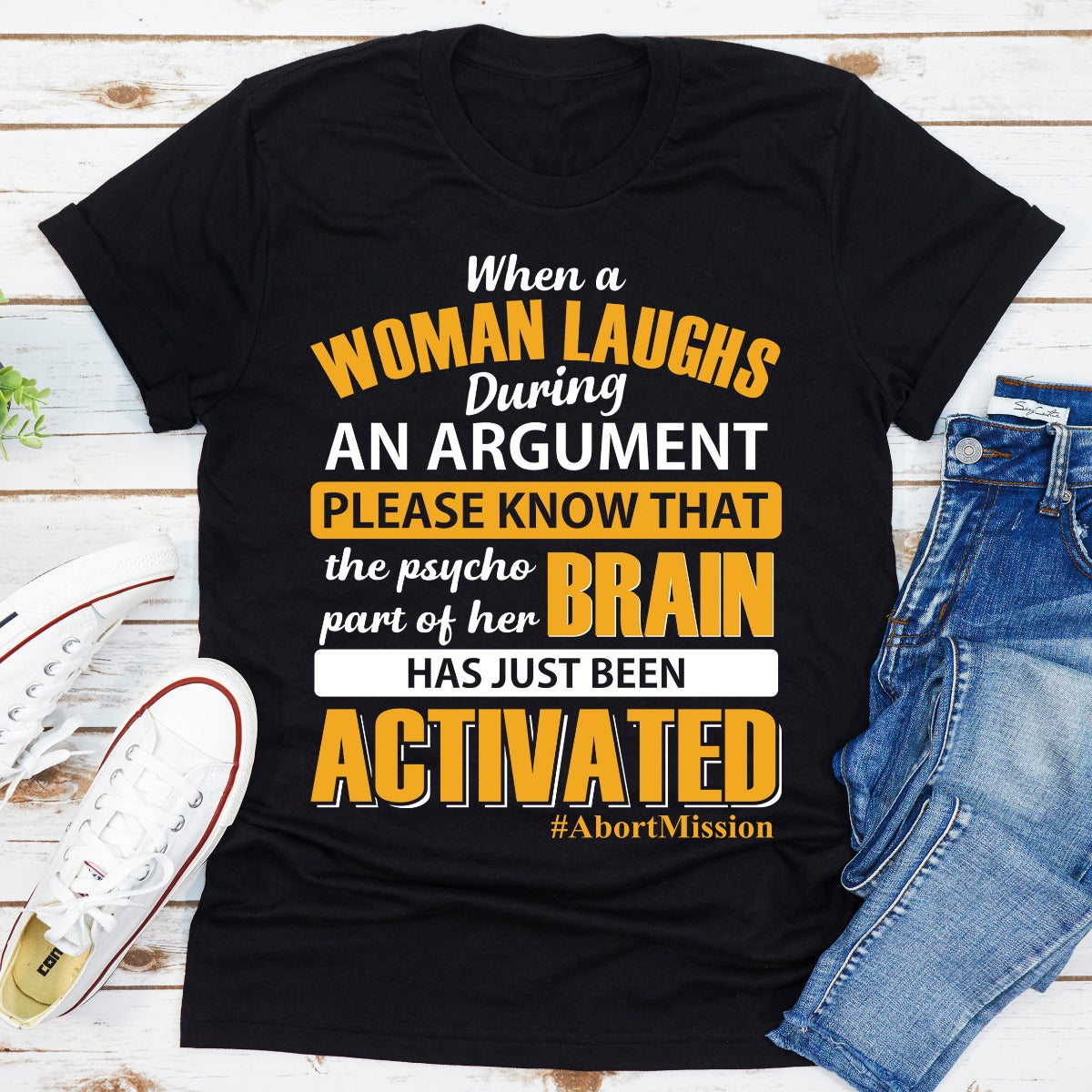 When A Woman Laughs During An Argument T-Shirt shopmerchmallow When A Woman Laughs During An Argument T-Shirt