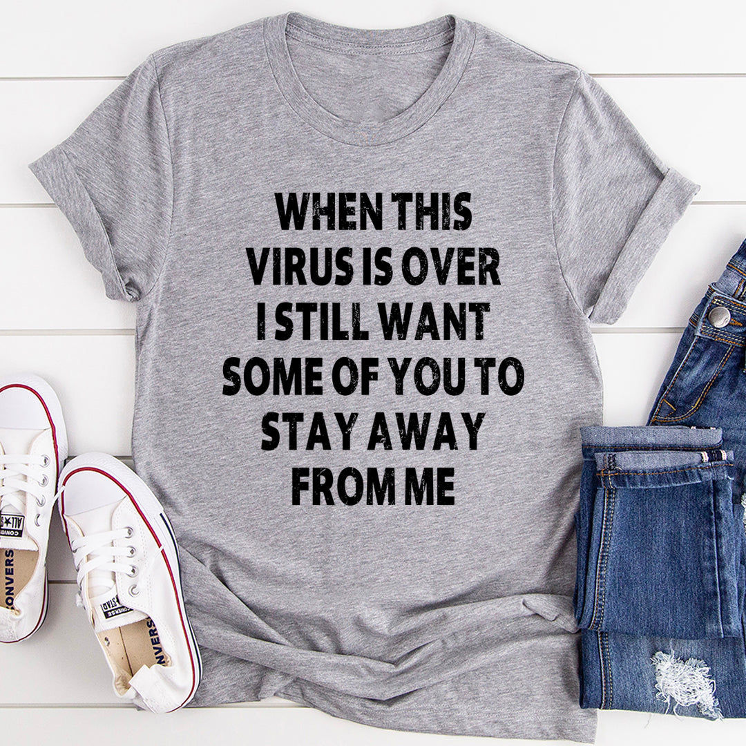 When This Virus Is Over T-Shirt shopmerchmallow When This Virus Is Over T-Shirt