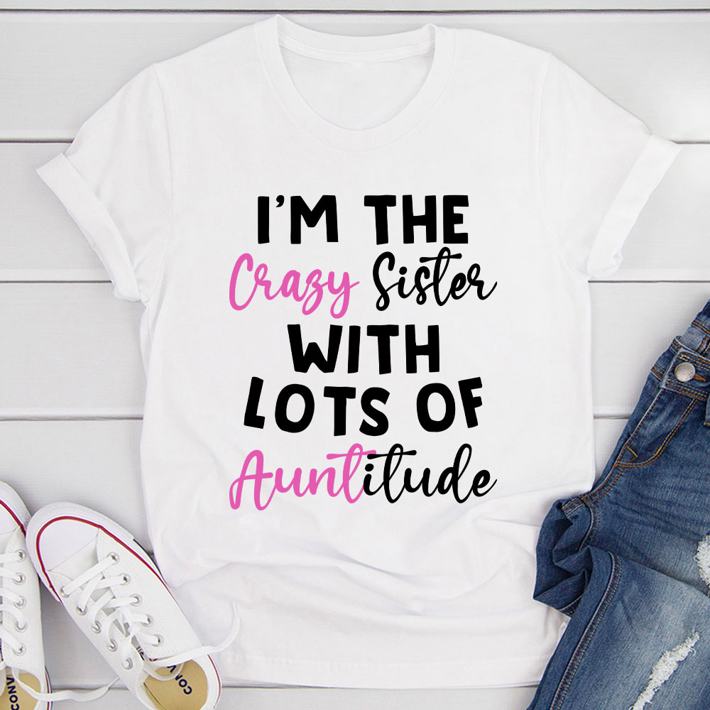 I'm The Crazy Sister T-Shirt shopmerchmallow I'm The Crazy Sister T-Shirt