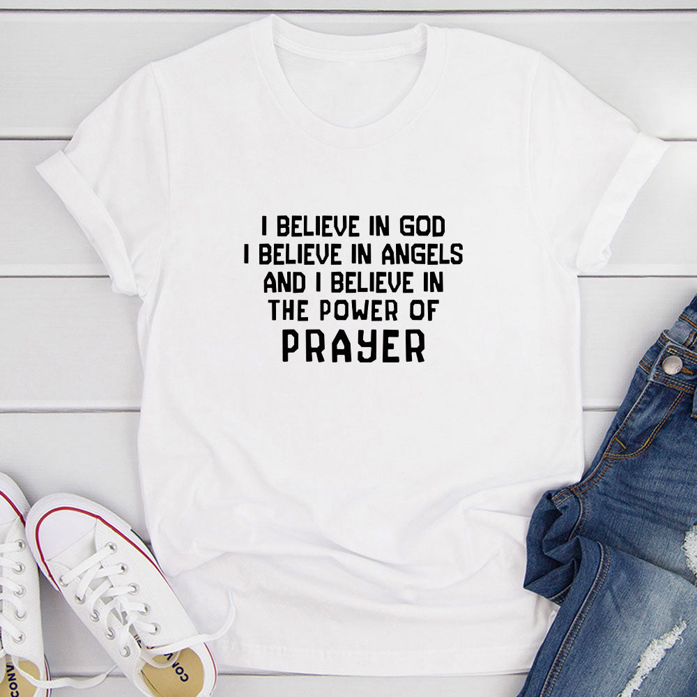 I Believe In God I Believe In Angels and I Believe In The Power Of Prayer T-Shirt shopmerchmallow I Believe In God I Believe In Angels and I Believe In The Power Of Prayer T-Shirt
