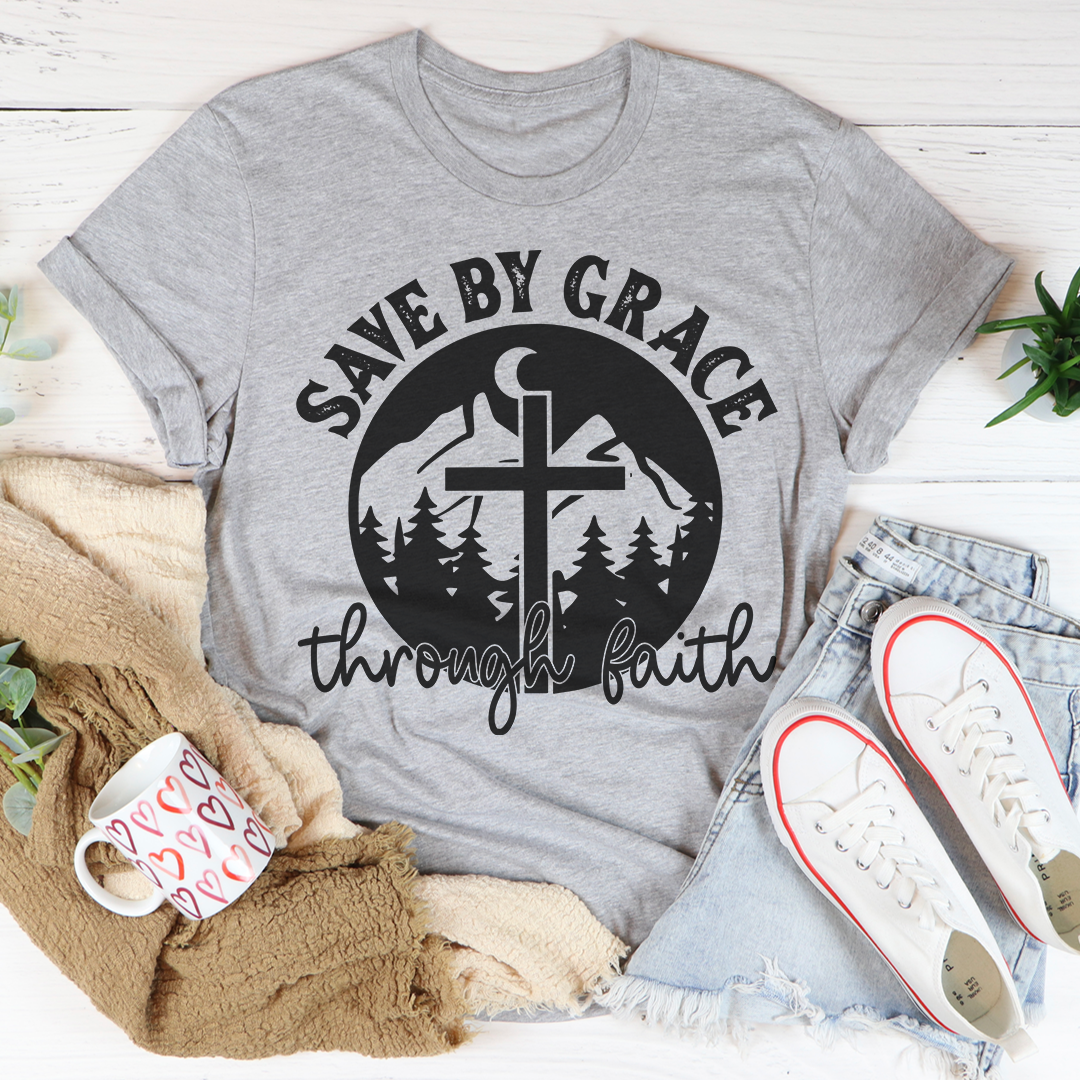 Save By Grace Through Faith Tee shopmerchmallow Save By Grace Through Faith Tee