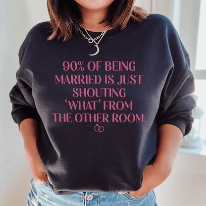 90% Of Being Married shopmerchmallow 90% Of Being Married