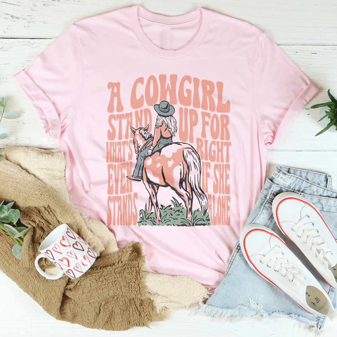 A Cowgirl Stand Up For What's Right Even If She Stands Alone Tee shopmerchmallow A Cowgirl Stand Up For What's Right Even If She Stands Alone Tee