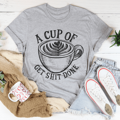 A Cup Of Get It Done Tee shopmerchmallow A Cup Of Get It Done Tee