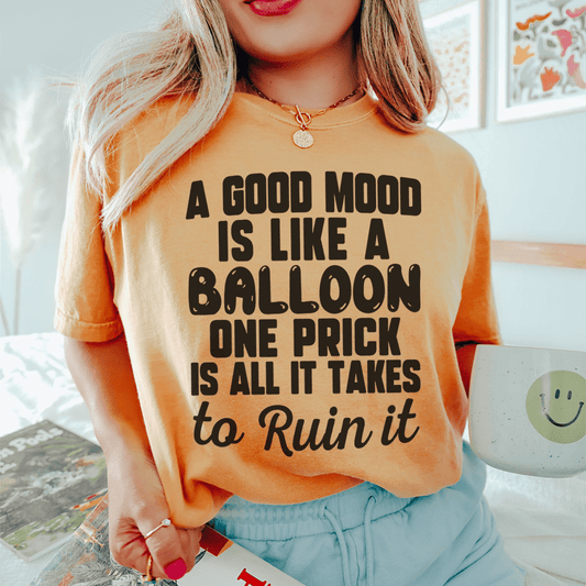 A Good Mood Is Like A Balloon Tee shopmerchmallow A Good Mood Is Like A Balloon Tee