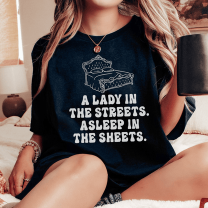 A Lady In Streets Asleep In The Sheets Tee shopmerchmallow A Lady In Streets Asleep In The Sheets Tee