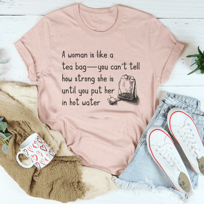 A Women Is Like A Tea Bag Tee shopmerchmallow A Women Is Like A Tea Bag Tee
