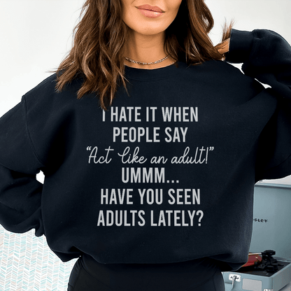Act Like An Adult shopmerchmallow Act Like An Adult