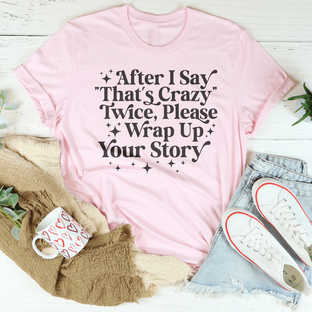 That's Crazy Tee shopmerchmallow That's Crazy Tee
