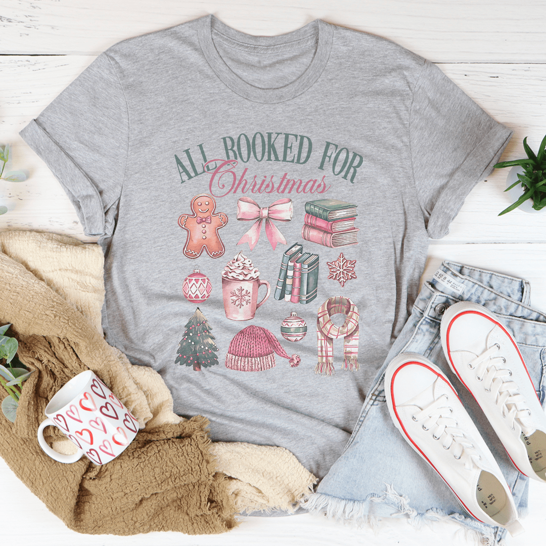 All Booked For Christmas Tee shopmerchmallow All Booked For Christmas Tee