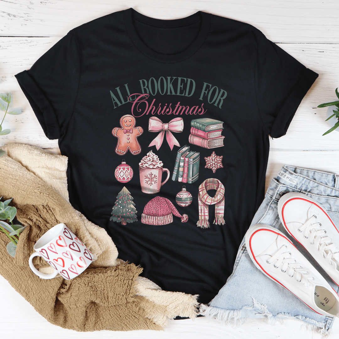 All Booked For Christmas Tee shopmerchmallow All Booked For Christmas Tee