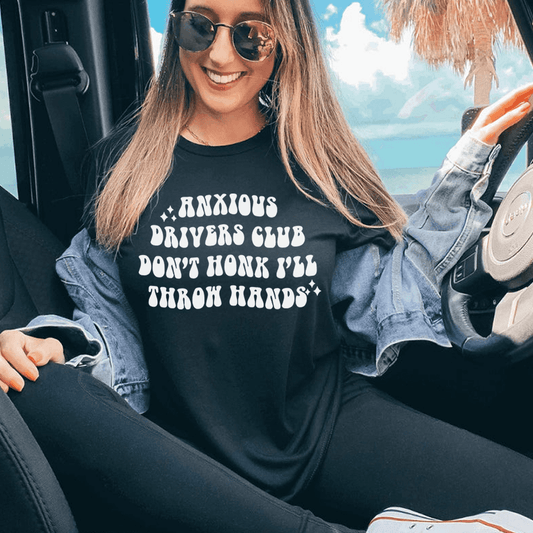 Anxious Drivers Club Don't Honk I'll Throw Hands Tee shopmerchmallow Anxious Drivers Club Don't Honk I'll Throw Hands Tee