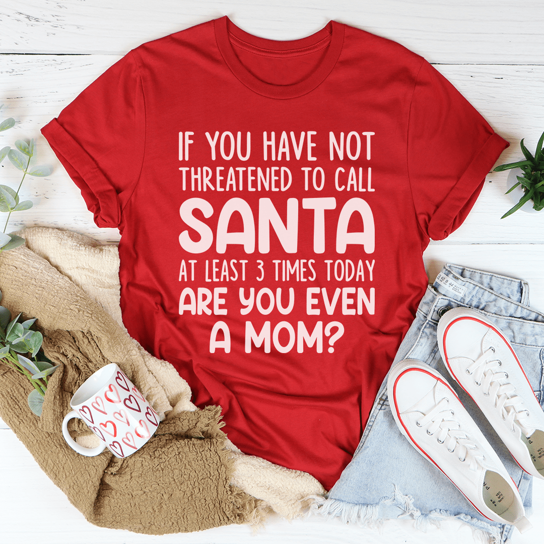Are You Even A Mom Christmas Tee shopmerchmallow Are You Even A Mom Christmas Tee