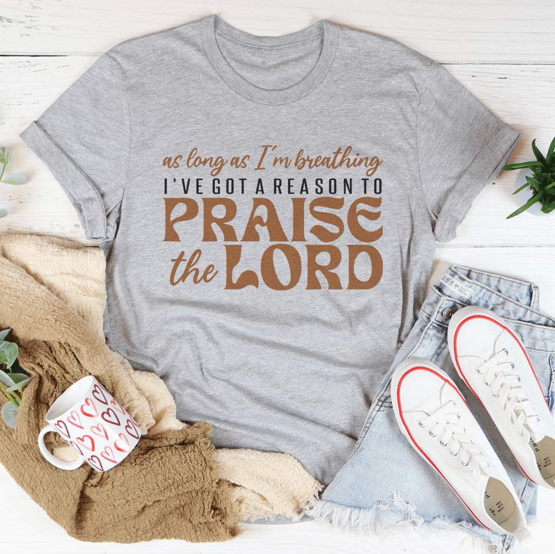 As Long As I'm Breathing I've Got A Reason Tee shopmerchmallow As Long As I'm Breathing I've Got A Reason Tee