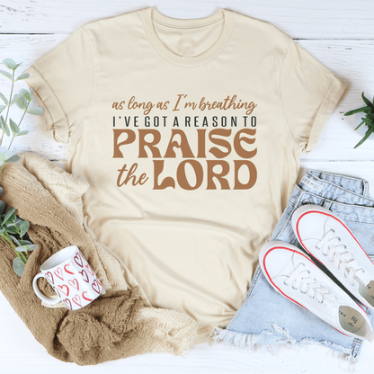 As Long As I'm Breathing I've Got A Reason Tee shopmerchmallow As Long As I'm Breathing I've Got A Reason Tee