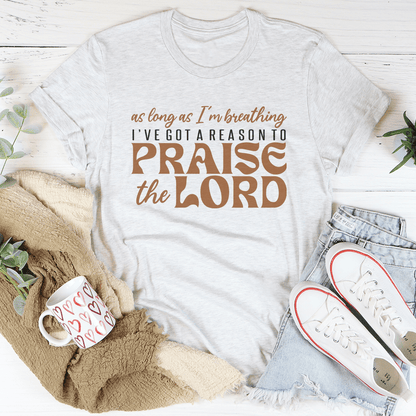 As Long As I'm Breathing I've Got A Reason Tee shopmerchmallow As Long As I'm Breathing I've Got A Reason Tee