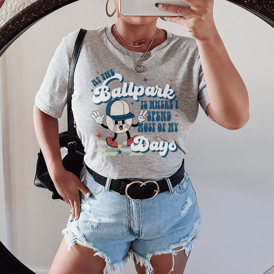 At The Ballpark Is Where I Spend Most Of My Days Tee shopmerchmallow At The Ballpark Is Where I Spend Most Of My Days Tee