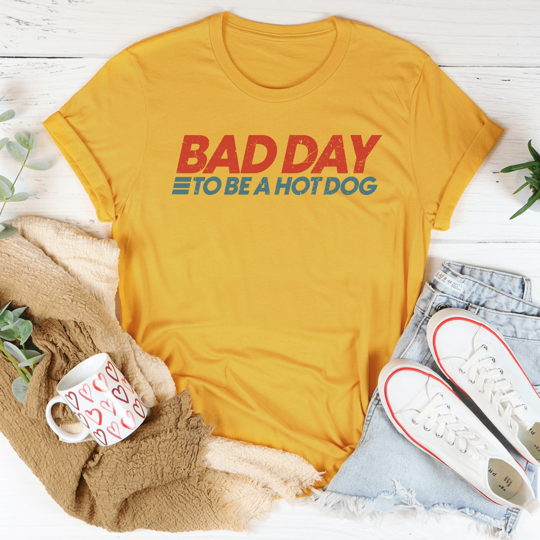 Bad Day To Be A Hot Dog Tee shopmerchmallow Bad Day To Be A Hot Dog Tee